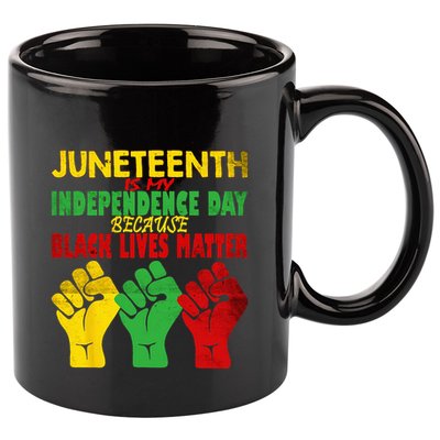 Juneteenth Is My Independence Day Free ish since 1865 11oz C Handle Ceramic Mug