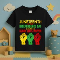 Juneteenth Is My Independence Day Free ish since 1865 Toddler T-Shirt