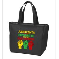 Juneteenth Is My Independence Day Free ish since 1865 Zip Tote Bag