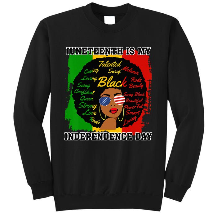 Juneteenth Is My Independence Day Black Black Queen Sweatshirt