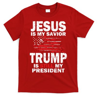Jesus Is My Savior Trump Is Still My President T-Shirt