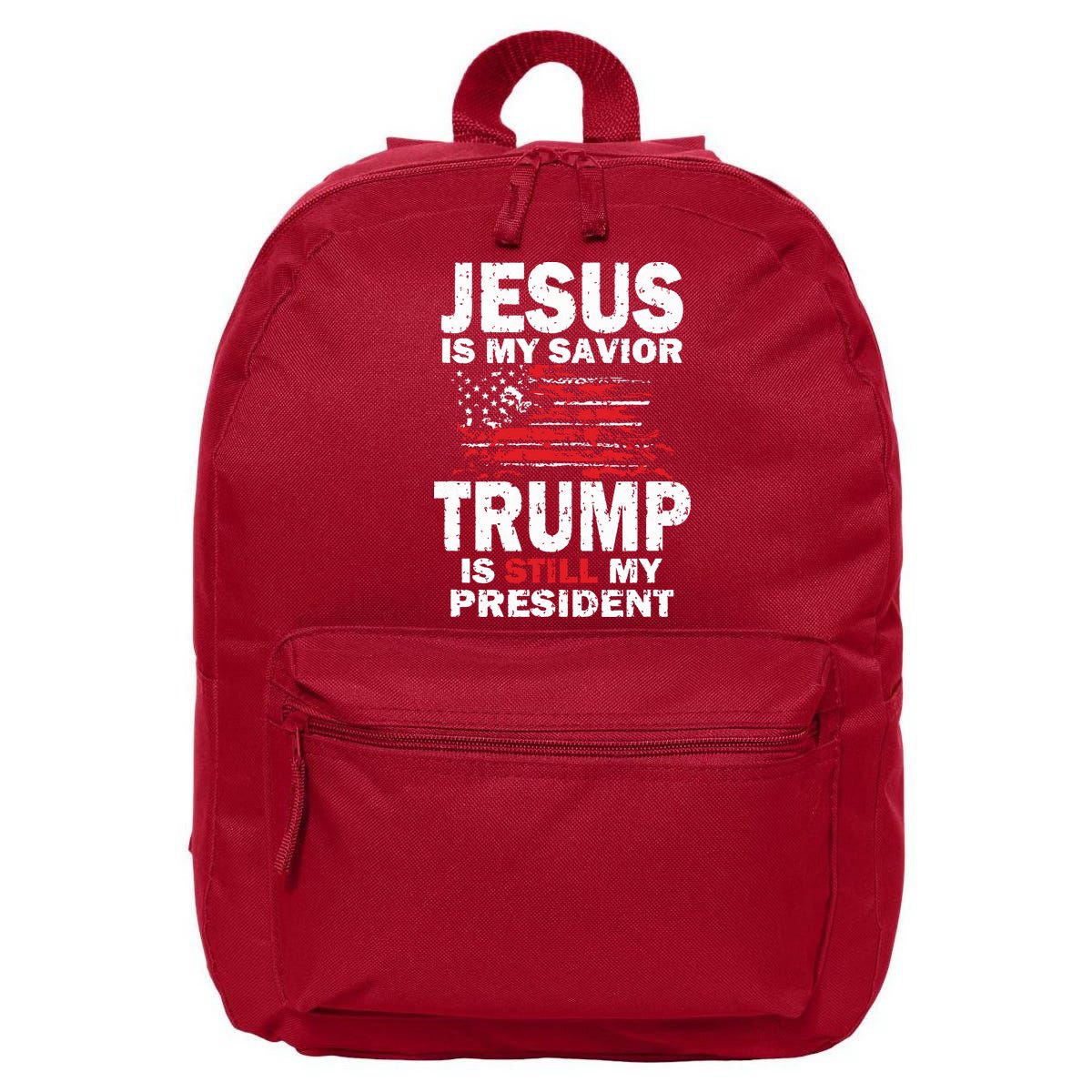 Jesus Is My Savior Trump Is Still My President 16 in Basic Backpack