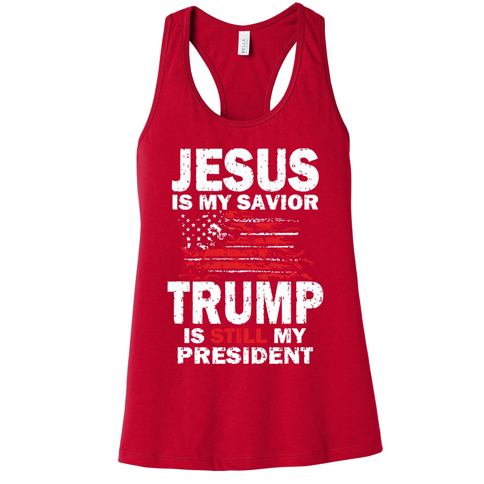Jesus Is My Savior Trump Is Still My President Womens Tank Top