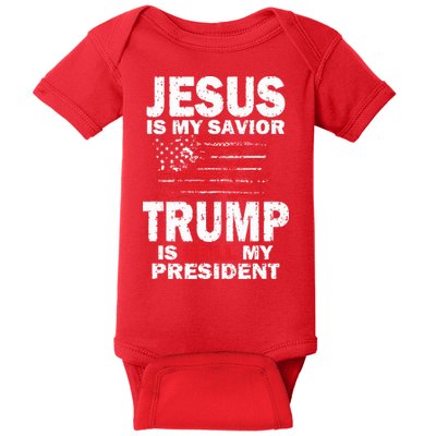 Jesus Is My Savior Trump Is Still My President Baby Bodysuit