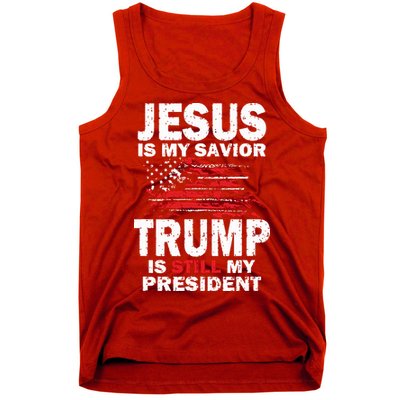 Jesus Is My Savior Trump Is Still My President Tank Top