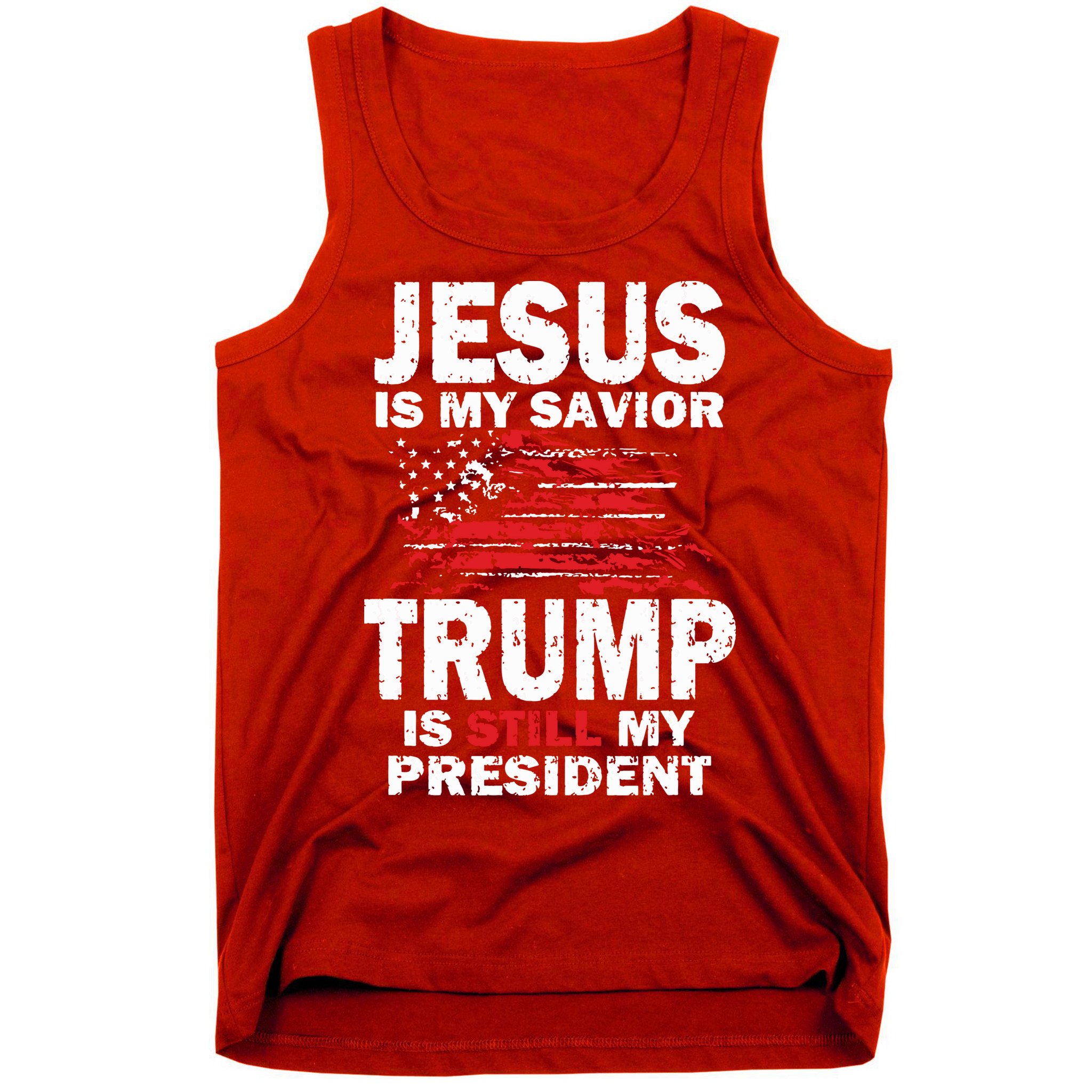 Jesus Is My Savior Trump Is Still My President Tank Top