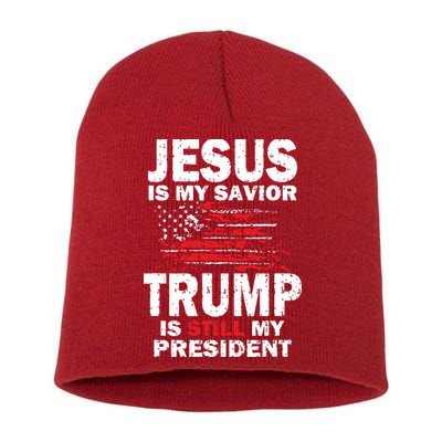 Jesus Is My Savior Trump Is Still My President Short Acrylic Beanie