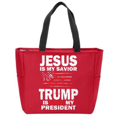 Jesus Is My Savior Trump Is Still My President Zip Tote Bag
