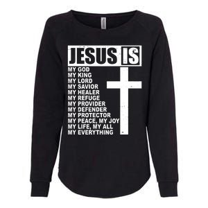 Jesus Is My Everything Christianity Cross Womens California Wash Sweatshirt