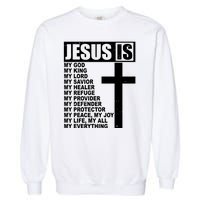 Jesus Is My Everything Christianity Cross Garment-Dyed Sweatshirt