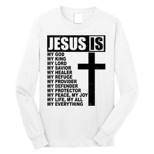 Jesus Is My Everything Christianity Cross Long Sleeve Shirt