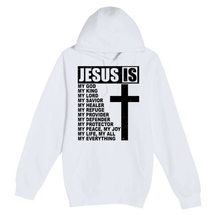 Jesus Is My Everything Christianity Cross Premium Pullover Hoodie