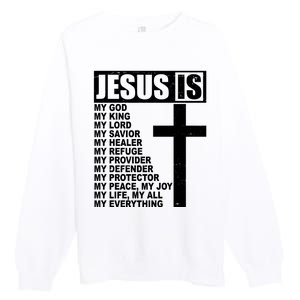 Jesus Is My Everything Christianity Cross Premium Crewneck Sweatshirt