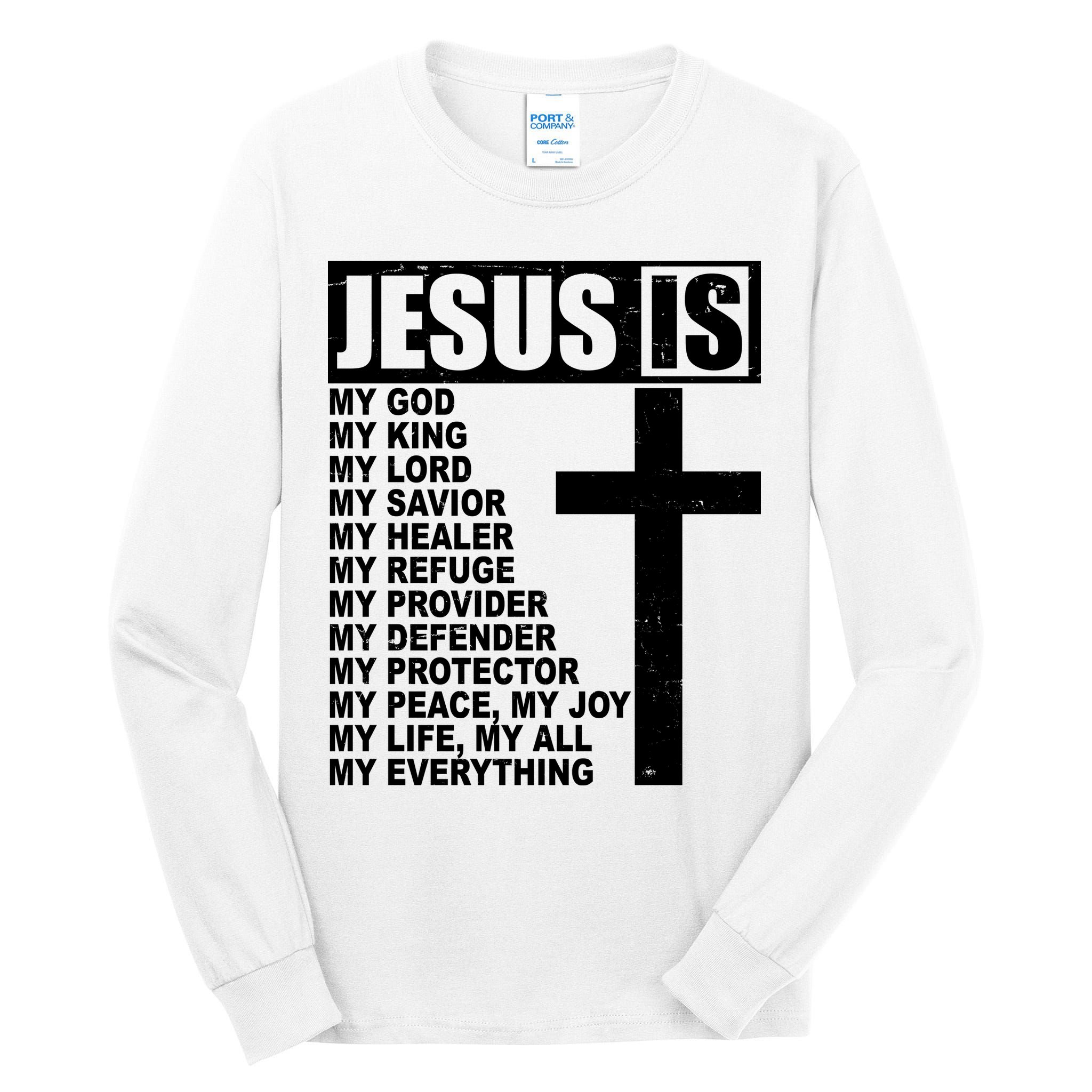 Jesus Is My Everything Christianity Cross Tall Long Sleeve T-Shirt