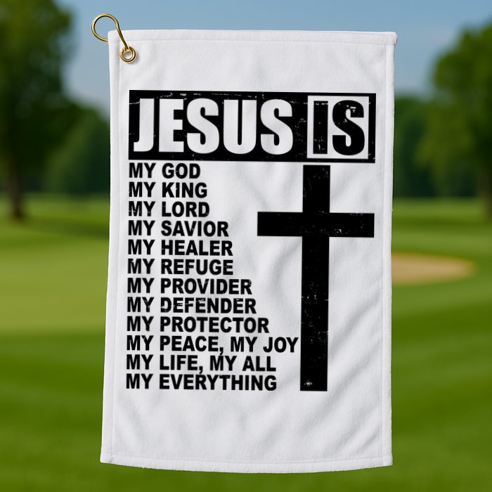 Jesus Is My Everything Christianity Cross Golf Towel