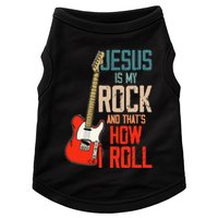 Jesus Is My Rock And That Is How I Roll Christian Doggie Tank