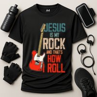 Jesus Is My Rock And That Is How I Roll Christian Performance Shirt