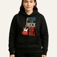 Jesus Is My Rock And That Is How I Roll Christian Hoodie
