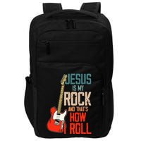 Jesus Is My Rock And That Is How I Roll Christian Impact Tech Backpack