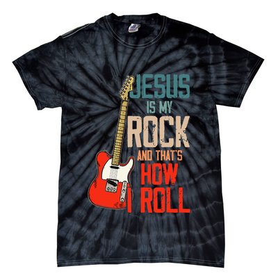 Jesus Is My Rock And That Is How I Roll Christian Tie-Dye T-Shirt