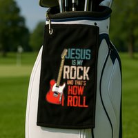 Jesus Is My Rock And That Is How I Roll Christian Golf Towel