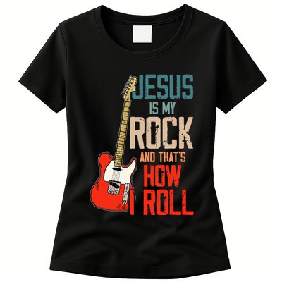 Jesus Is My Rock And That Is How I Roll Christian Womens T-Shirt