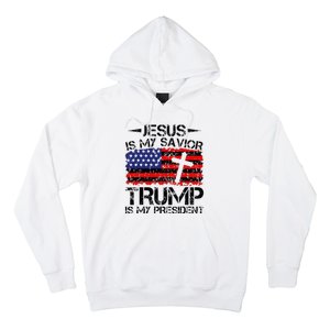 Jesus Is My Savior Trump Is My President Trump 2024 Hoodie