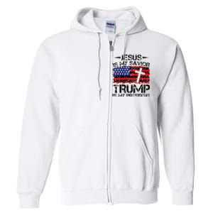 Jesus Is My Savior Trump Is My President Trump 2024 Full Zip Hoodie