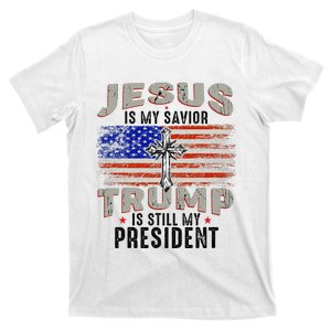 Jesus Is My Savior Trump Is Still My President Trump 2024 T-Shirt