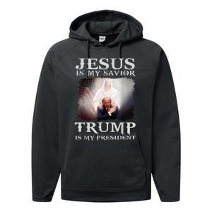 Jesus Is My Savior Trump Is My President Performance Fleece Hoodie