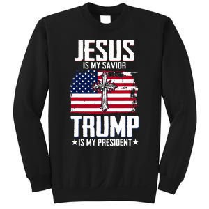 Jesus Is My Savior Trump Is My President Sweatshirt