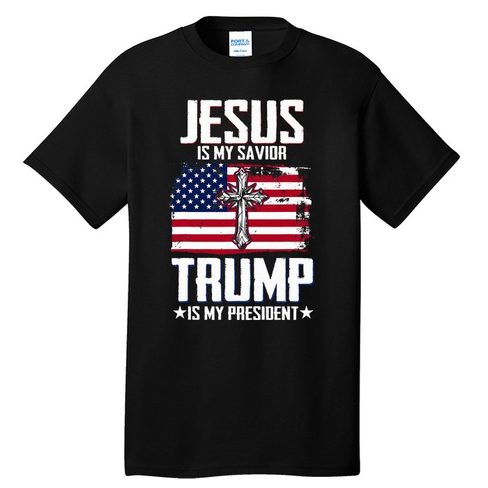 Jesus Is My Savior Trump Is My President Tall T-Shirt