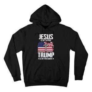 Jesus Is My Savior Trump Is My President Tall Hoodie