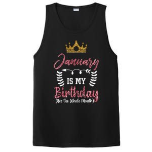 January Is My Birthday Yes The Whole Month PosiCharge Competitor Tank