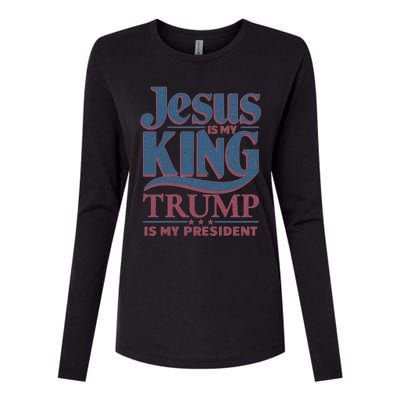 Jesus Is My King Trump Is My President Gift Womens Cotton Relaxed Long Sleeve T-Shirt