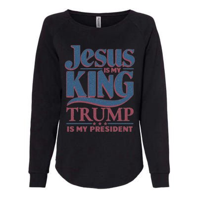 Jesus Is My King Trump Is My President Gift Womens California Wash Sweatshirt