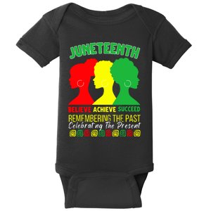 Juneteenth Is My Independence Day Believe Achieve Succeed Baby Bodysuit