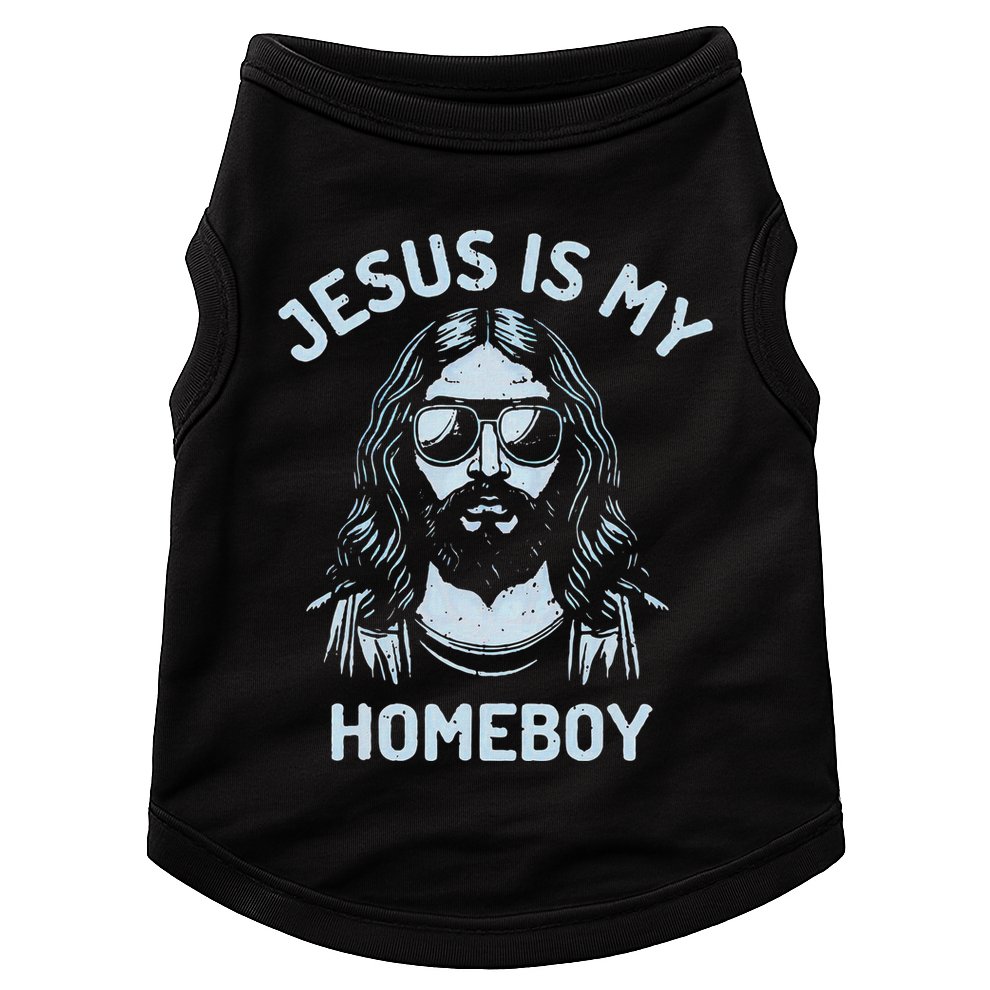 Jesus Is My Homeboy Funny Christian Doggie Tank