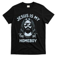 Jesus Is My Homeboy Funny Christian T-Shirt