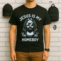 Jesus Is My Homeboy Funny Christian T-Shirt
