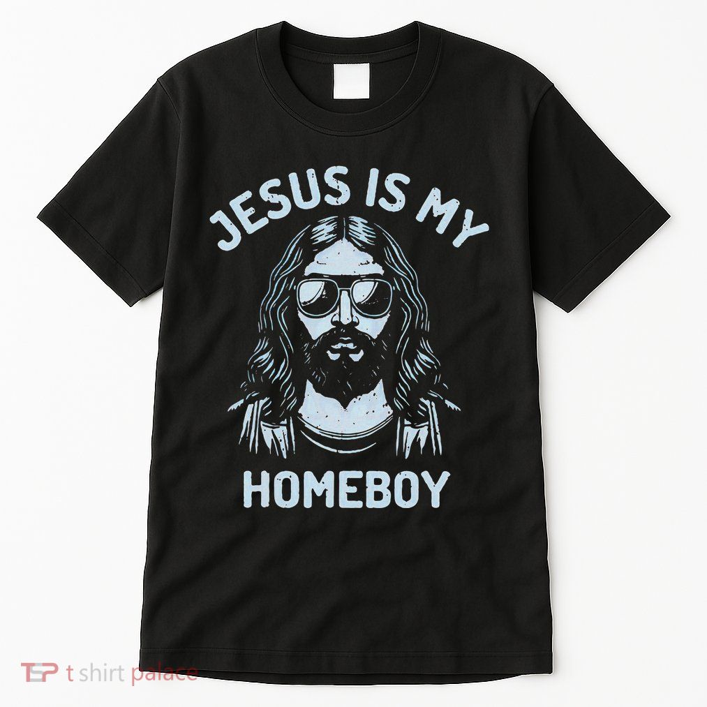 Jesus Is My Homeboy Funny Christian Tall T-Shirt