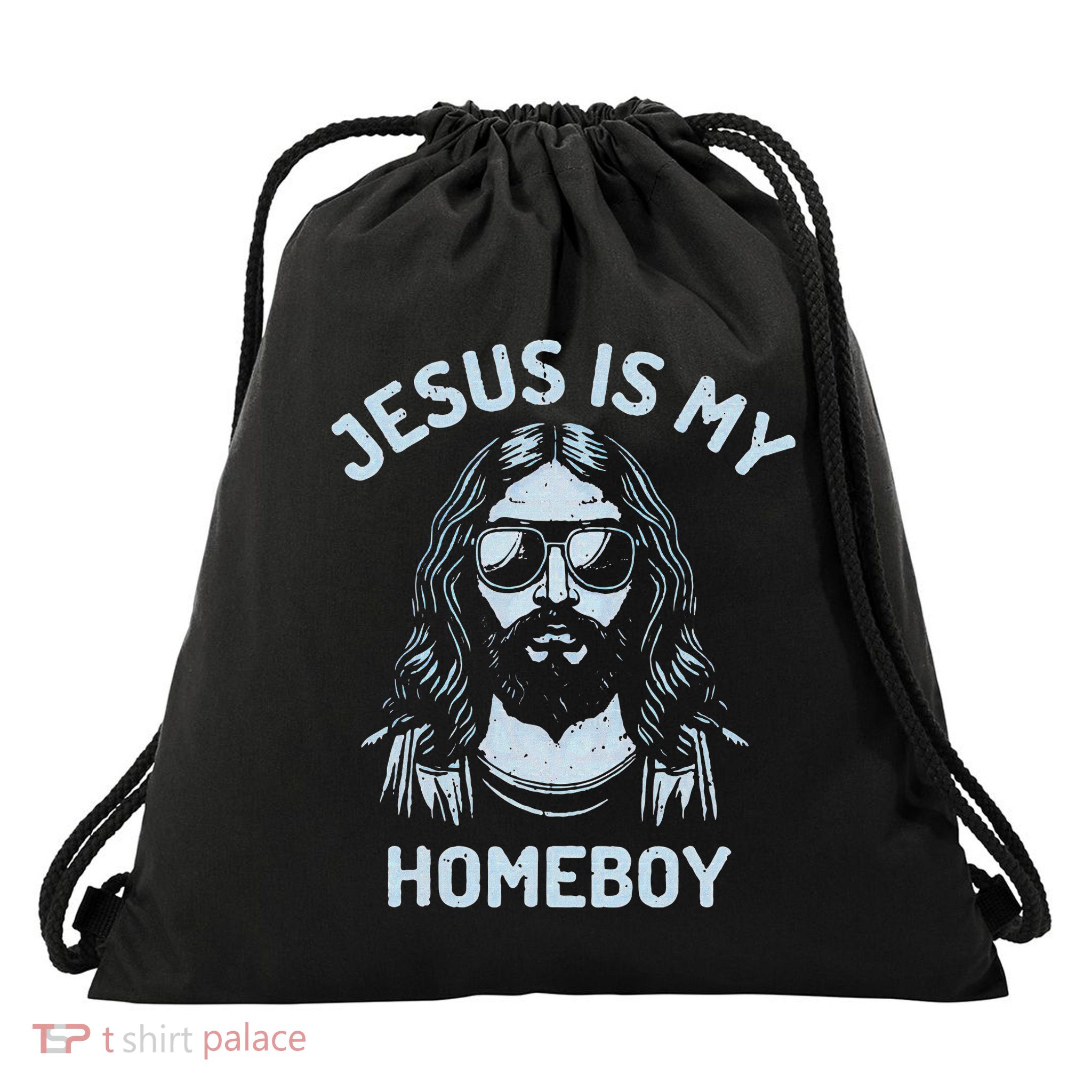 Jesus Is My Homeboy Funny Christian Drawstring Bag