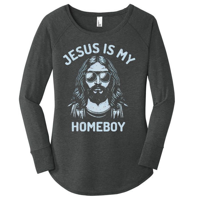 Jesus Is My Homeboy Funny Christian Women's Perfect Tri Tunic Long Sleeve Shirt