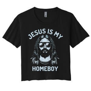 Jesus Is My Homeboy Funny Christian Women's Crop Top Tee