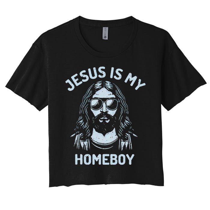 Jesus Is My Homeboy Funny Christian Women's Crop Top Tee