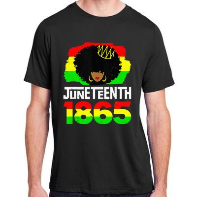 Juneteenth Is My Independence Day Afro Melanin Black Queen Adult ChromaSoft Performance T-Shirt