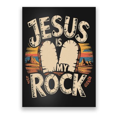 Jesus Is My Rock Biblical Faith Poster