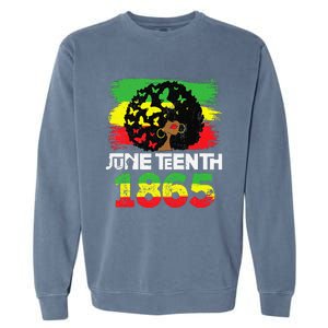 Juneteenth Is My Independence Day Black  Black Pride Garment-Dyed Sweatshirt