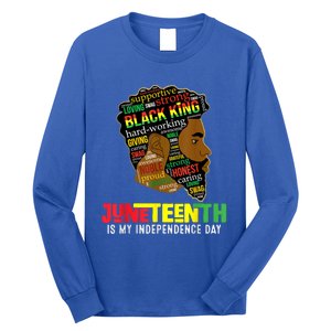 Juneteenth Is My Independence Day Black King Fathers Day Long Sleeve Shirt