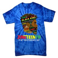 Juneteenth Is My Independence Day Black King Fathers Day Tie-Dye T-Shirt